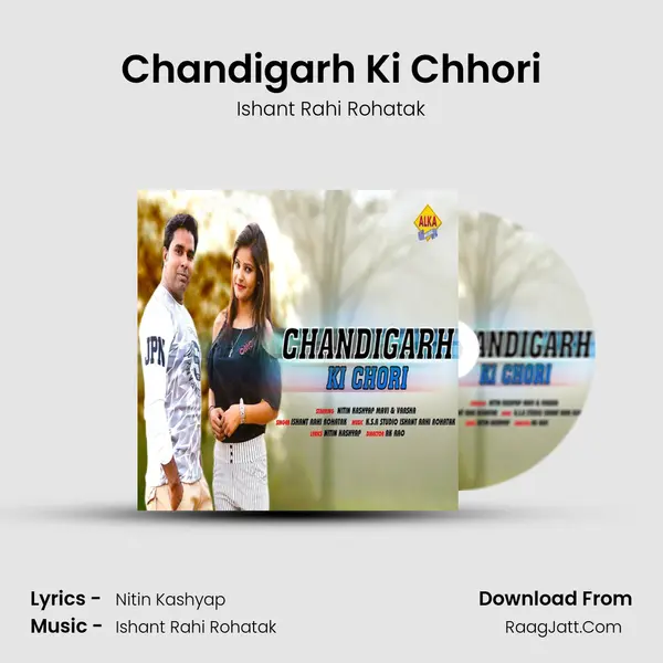 Chandigarh Ki Chhori - ishant Rahi Rohatak