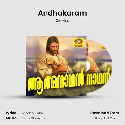 Andhakaram MP3 Song by Cleetus Cover