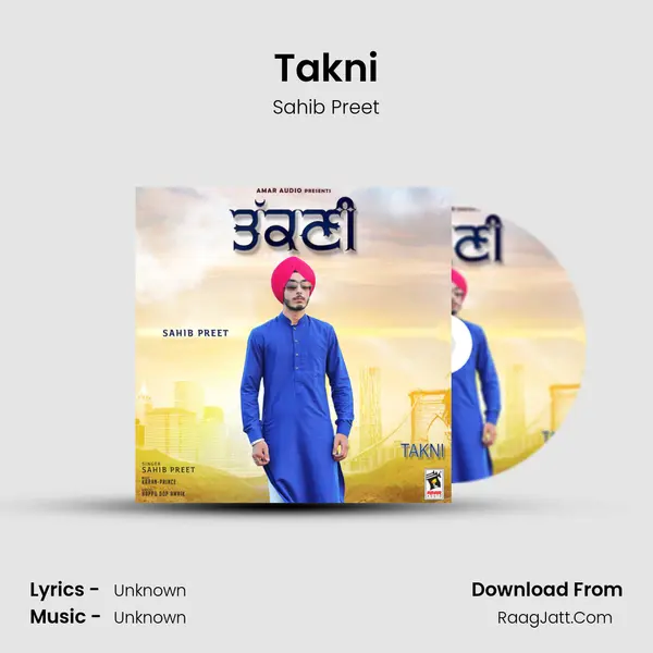 Takni - Sahib Preet