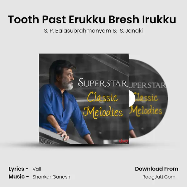Tooth Past Erukku Bresh Irukku (From- Ranga) MP3 Song by S. P. Balasubrahmanyam Cover