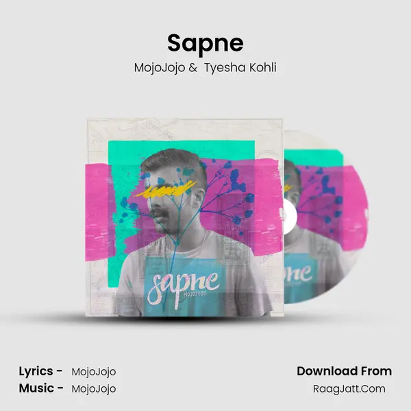 Sapne MP3 Song by MojoJojo Cover