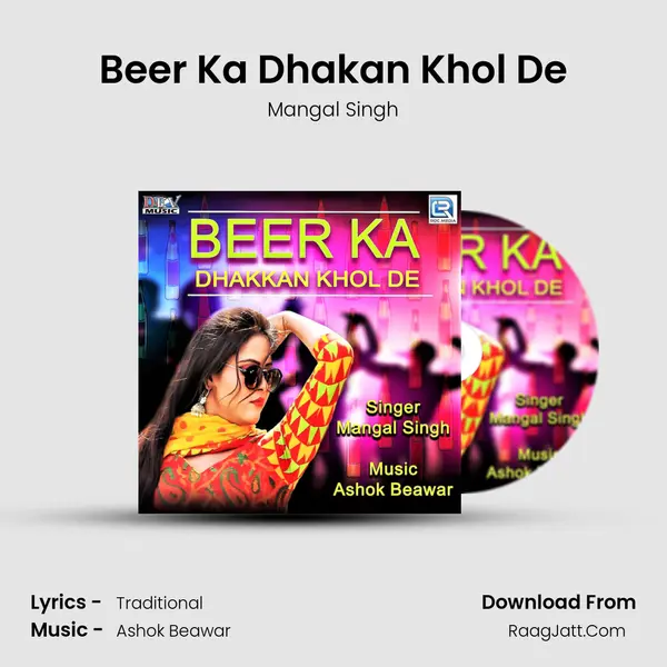 Beer Ka Dhakan Khol De - Mangal Singh