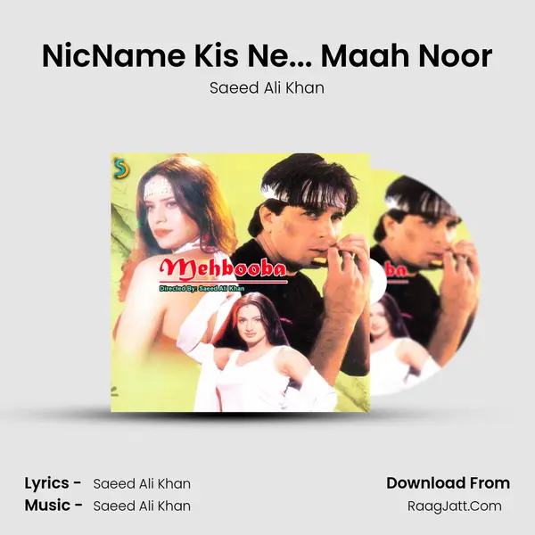 NicName Kis Ne... Maah Noor MP3 Song by Saeed Ali Khan Cover