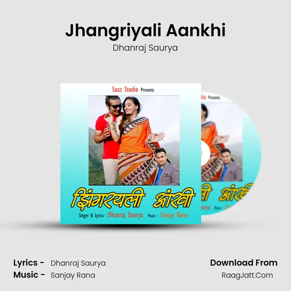 Jhangriyali Aankhi MP3 Song by Dhanraj Saurya Cover