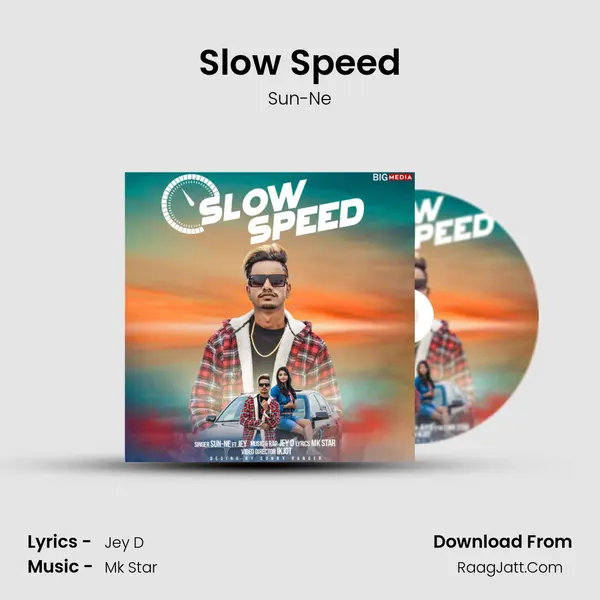 Slow Speed MP3 Song by Sun-Ne Cover