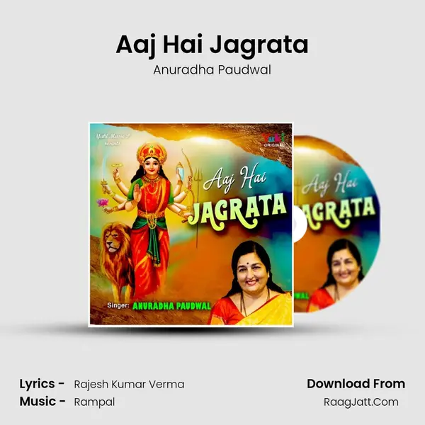 Aaj Hai Jagrata MP3 Song by Anuradha Paudwal Cover