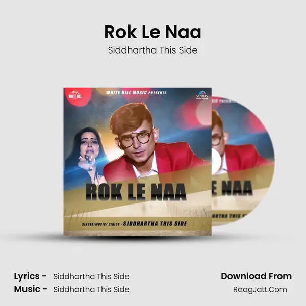 Rok Le Naa - Siddhartha This Side