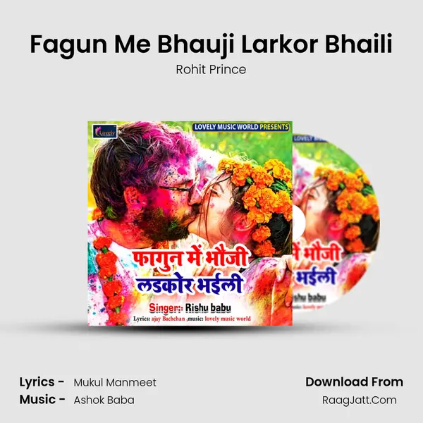Fagun Me Bhauji Larkor Bhaili MP3 Song by Rohit Prince Cover