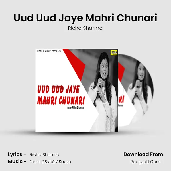 Uud Uud Jaye Mahri Chunari - Richa Sharma