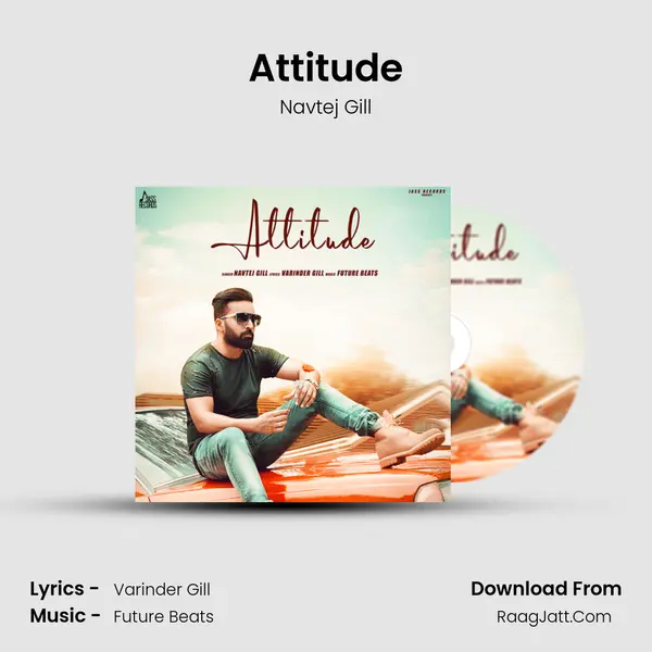 Attitude MP3 Song by Navtej Gill Cover