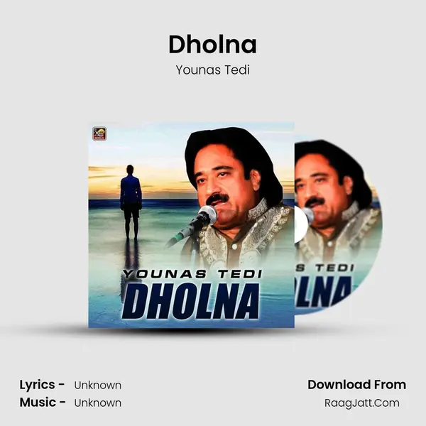 Dholna MP3 Song by Younas Tedi Cover