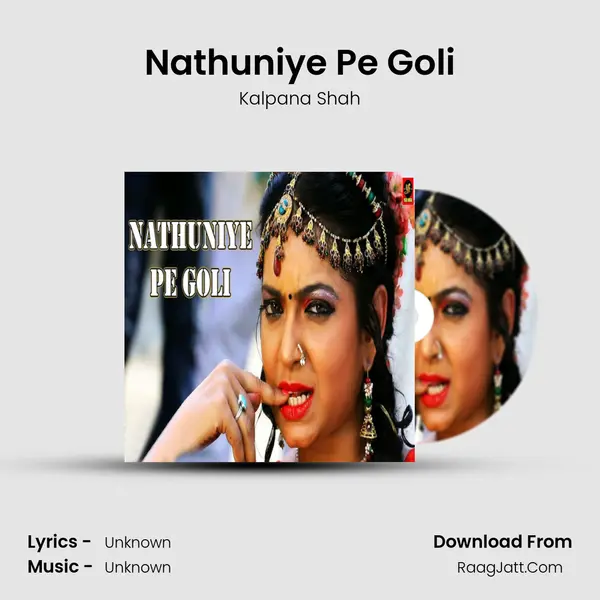 Nathuniye Pe Goli - Single - Kalpana Shah