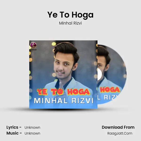 Ye To Hoga MP3 Song by Minhal Rizvi Cover