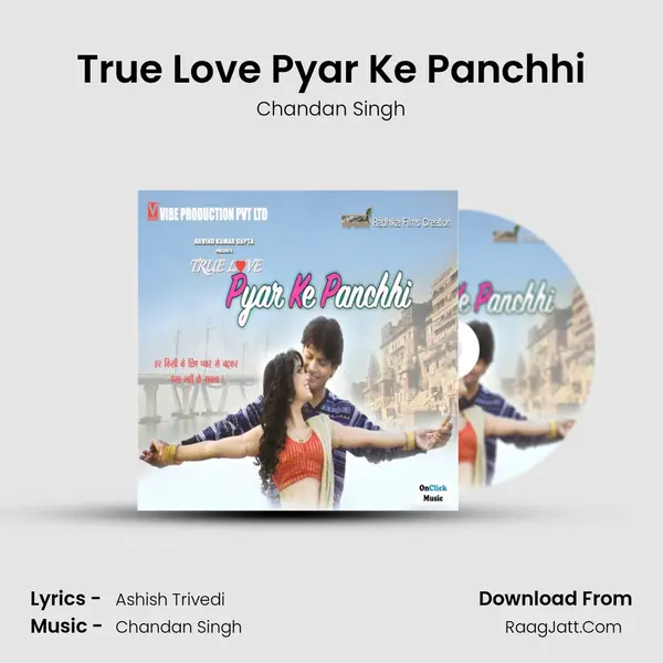 True Love Pyar Ke Panchhi MP3 Song by Chandan Singh Cover