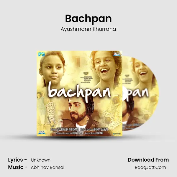 Bachpan - Ayushmann Khurrana