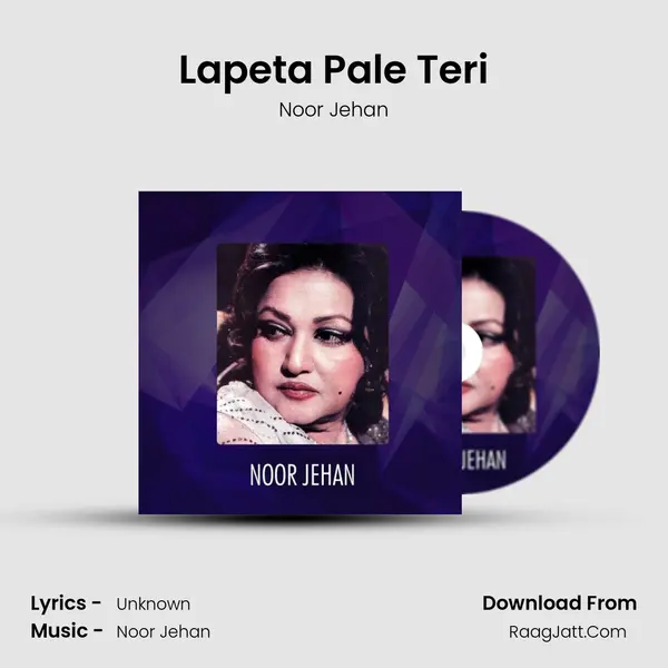 Lapeta Pale Teri MP3 Song by Noor Jehan Cover