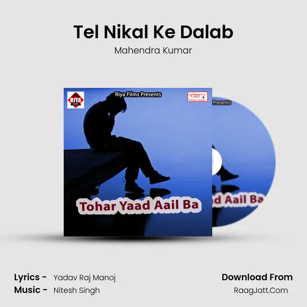 Tel Nikal Ke Dalab mp3 song