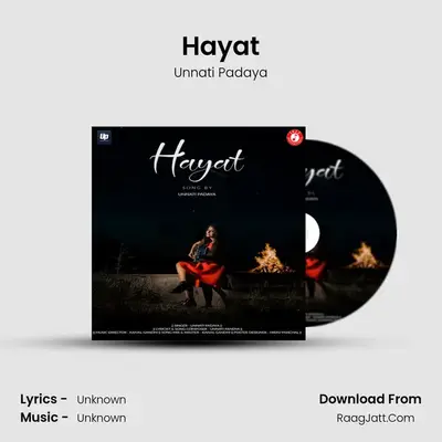 Hayat - Single - Unnati Padaya