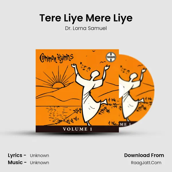 Tere Liye Mere Liye MP3 Song by Dr. Lorna Samuel Cover