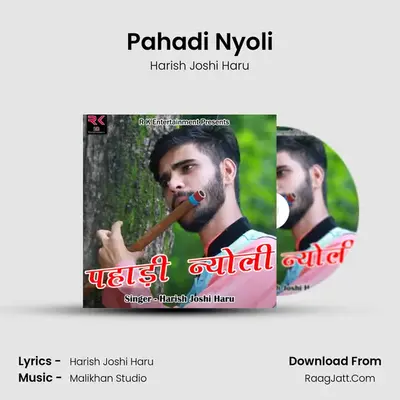 Pahadi Nyoli MP3 Song by Harish Joshi Haru Cover