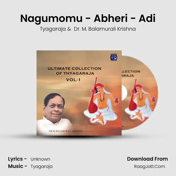 Nagumomu - Abheri - Adi MP3 Song by Tyagaraja Cover