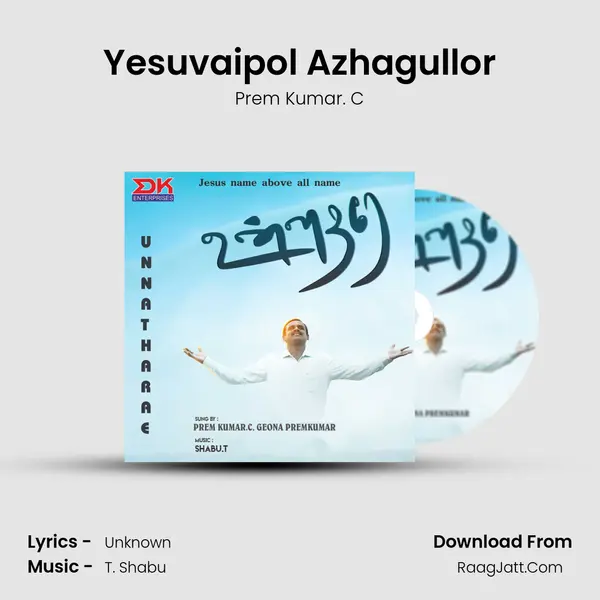 Yesuvaipol Azhagullor MP3 Song by Prem Kumar. C Cover