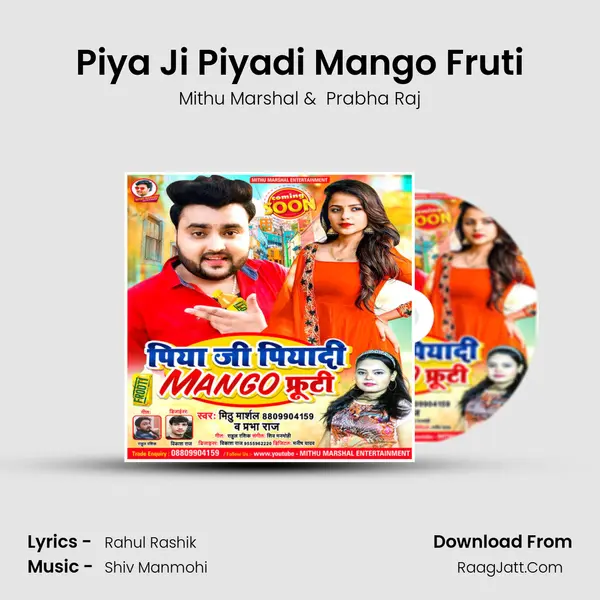 Piya Ji Piyadi Mango Fruti mp3 song