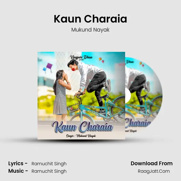 Kaun Charaia mp3 song