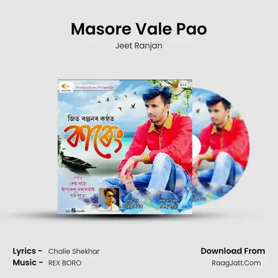 Masore Vale Pao - Jeet Ranjan
