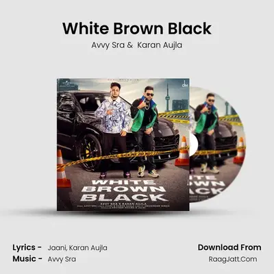 White Brown Black - Avvy Sra
