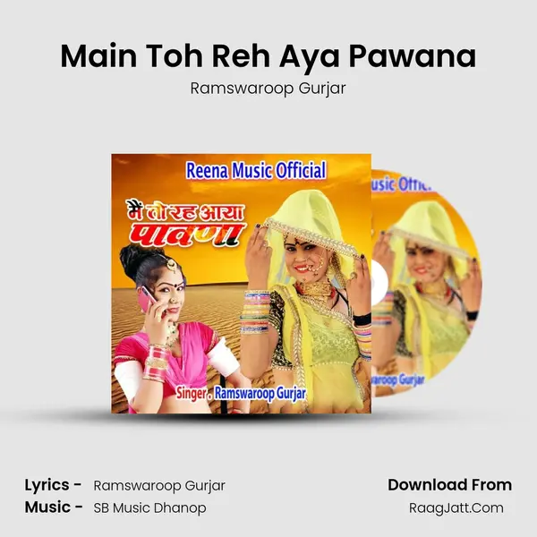 Main Toh Reh Aya Pawana MP3 Song by Ramswaroop Gurjar Cover