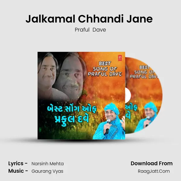 Jalkamal Chhandi Jane (From 