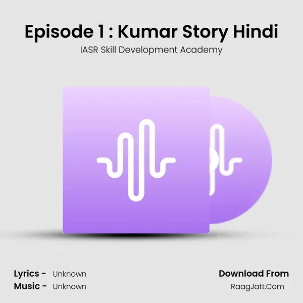 Episode 1 : Kumar Story Hindi mp3 song