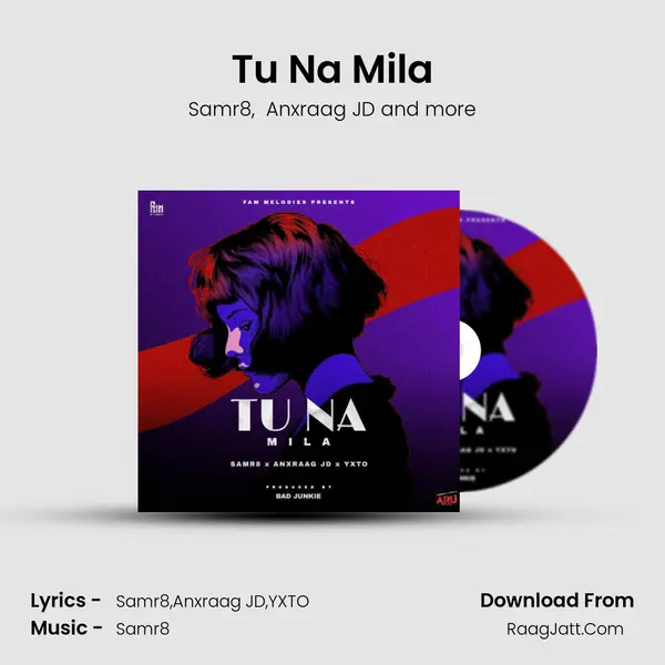 Tu Na Mila mp3 song