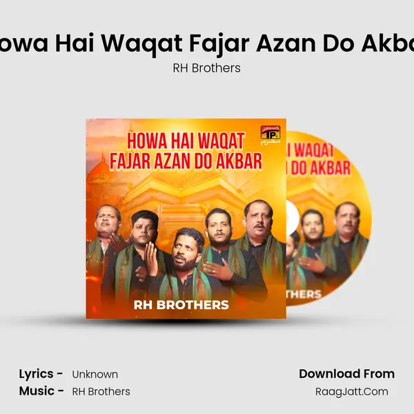 Howa Hai Waqat Fajar Azan Do Akbar - Single - RH Brothers