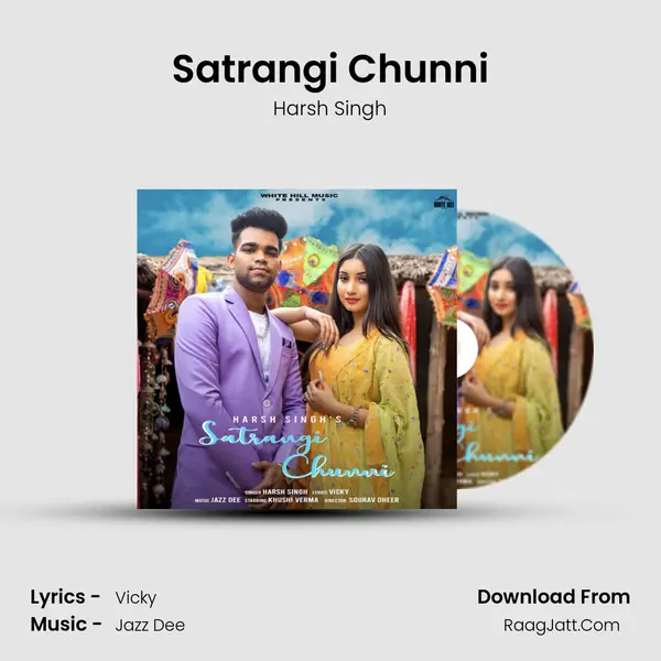 Satrangi Chunni mp3 song