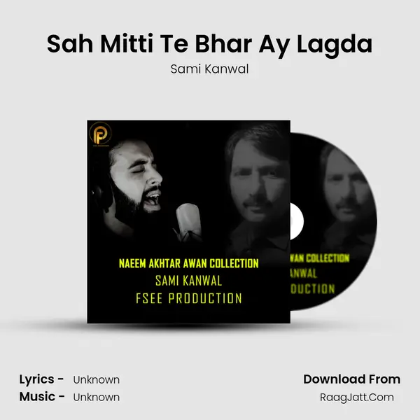 Sah Mitti Te Bhar Ay Lagda MP3 Song by Sami Kanwal Cover