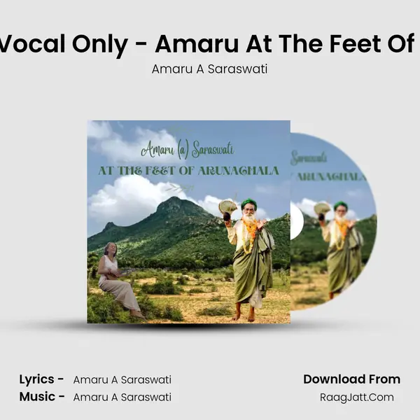 Yogi Nama Vocal Only - Amaru At The Feet Of Arunachala MP3 Song by Amaru A Saraswati Cover