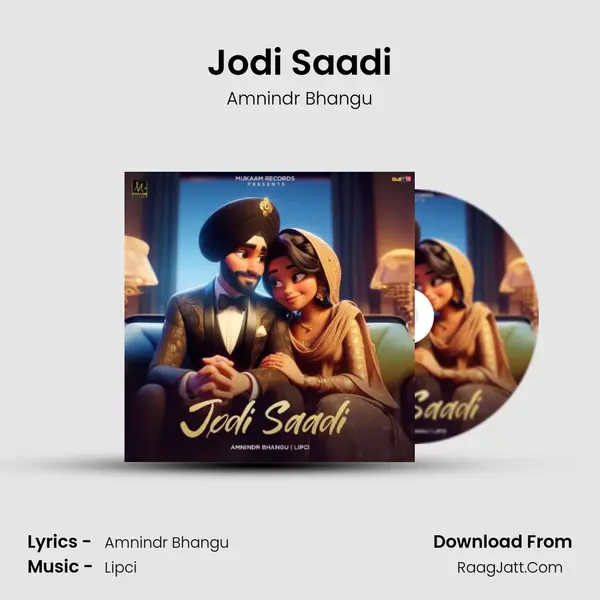 Jodi Saadi MP3 Song by Amnindr Bhangu Cover