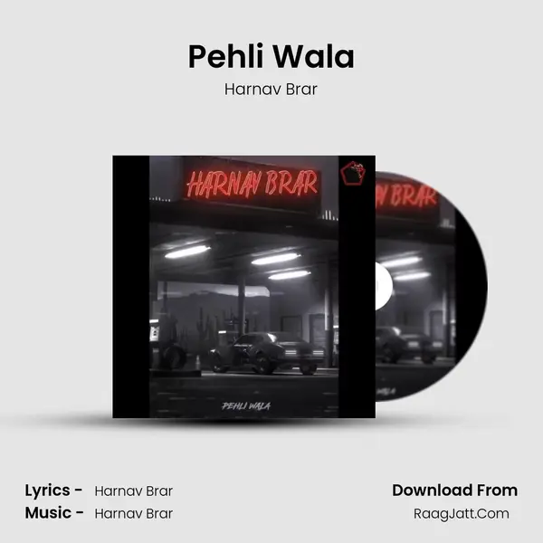 Pehli Wala - Harnav Brar