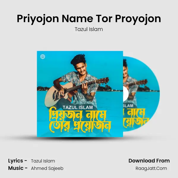 Priyojon Name Tor Proyojon mp3 song