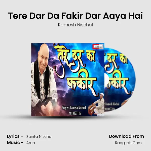 Tere Dar Da Fakir Dar Aaya Hai mp3 song