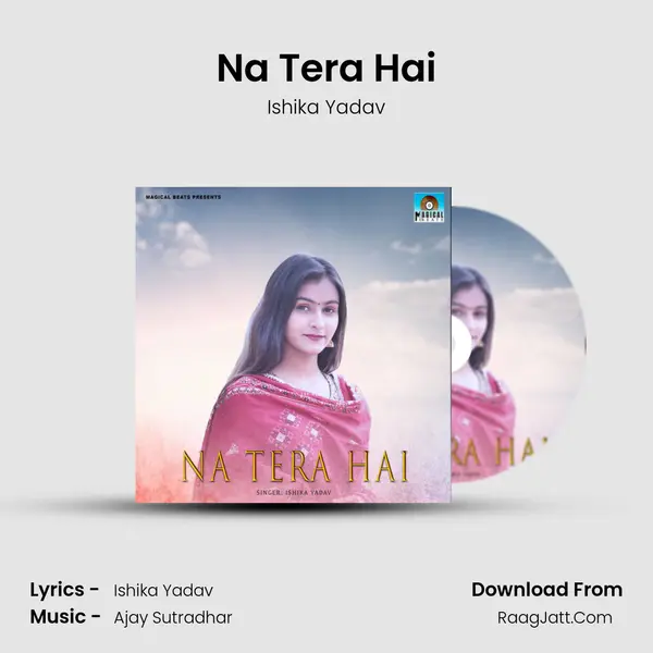 Na Tera Hai mp3 song