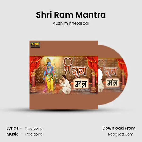 Shri Ram Mantra MP3 Song by Aushim Khetarpal Cover