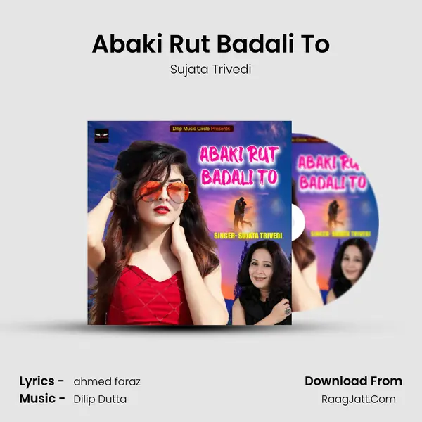 Abaki Rut Badali To mp3 song