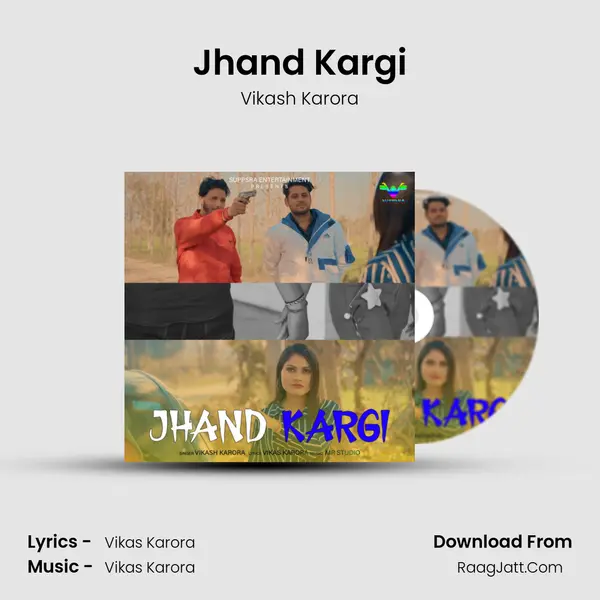 Jhand Kargi MP3 Song by Vikash Karora Cover