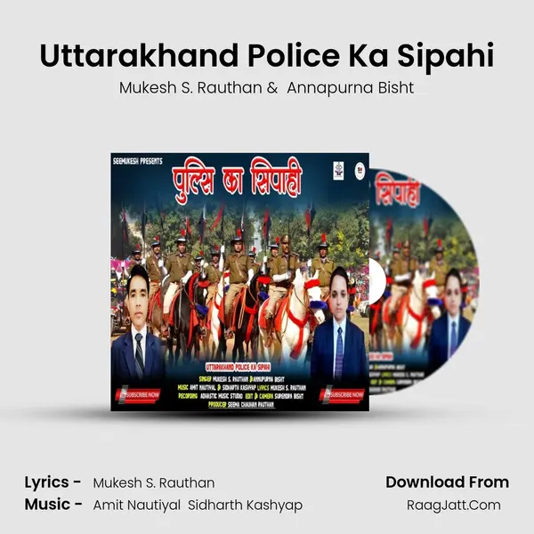 Uttarakhand Police Ka Sipahi MP3 Song by Mukesh S. Rauthan Cover