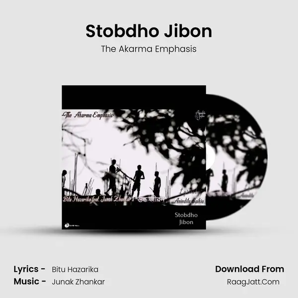 Stobdho Jibon - The Akarma Emphasis