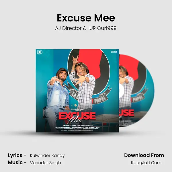 Excuse Mee MP3 Song by AJ Director Cover