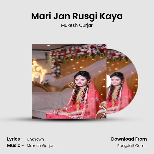 Mari Jan Rusgi Kaya mp3 song